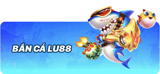ban-ca-lu88_